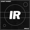 Danny Wabbit - Inhale - EP